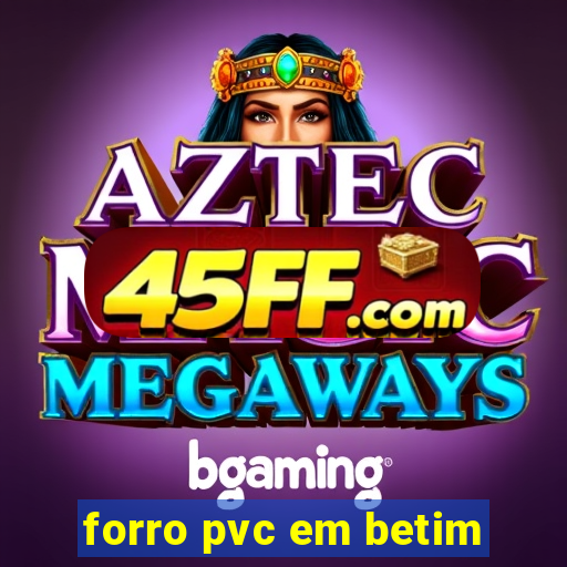 forro pvc em betim